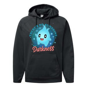 Theres No Sunshine Only Darkness Performance Fleece Hoodie