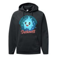 Theres No Sunshine Only Darkness Performance Fleece Hoodie