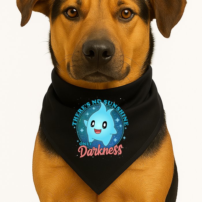 Theres No Sunshine Only Darkness USA-Made Doggie Bandana