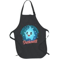 Theres No Sunshine Only Darkness Apron