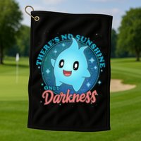 Theres No Sunshine Only Darkness Golf Towel