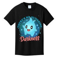 Theres No Sunshine Only Darkness Kids T-Shirt
