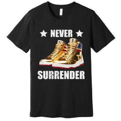 Trump Never Surrender Gold Sneakers Pro Trump 2024 Premium T-Shirt