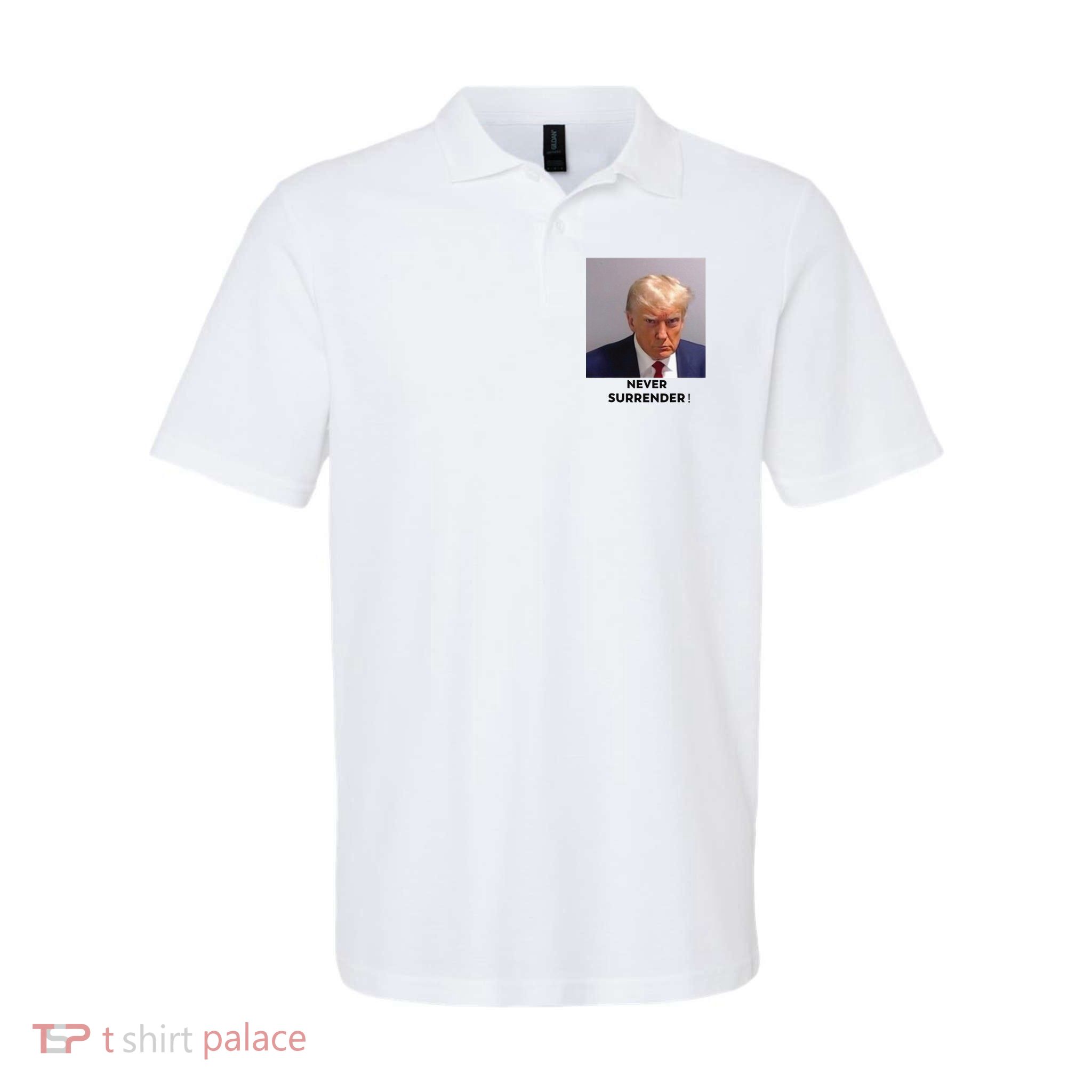 Trump Never Surrender Mug Shot Polo