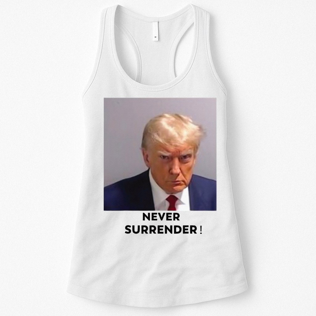 Trump Never Surrender Mug Shot Womens Tank Top