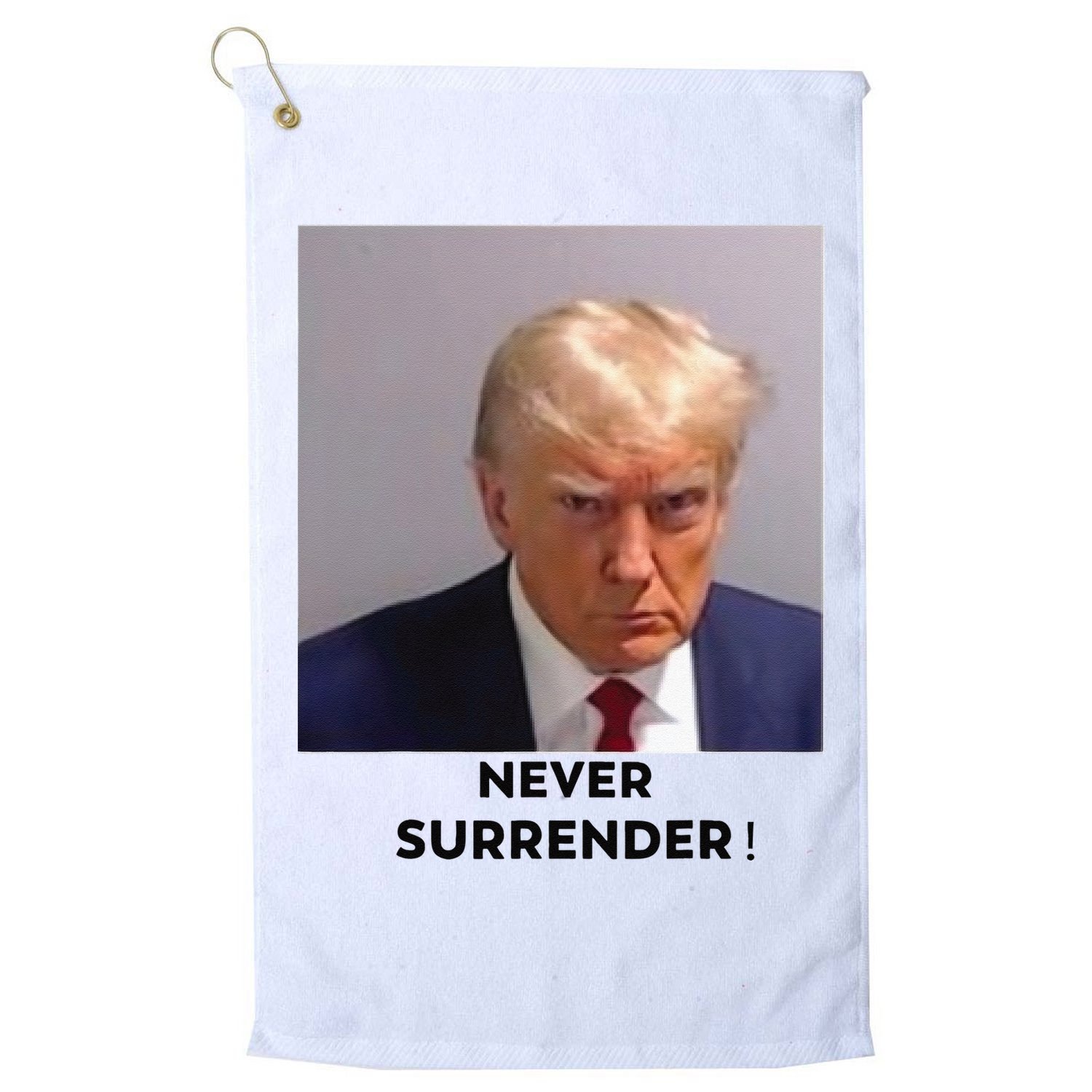Trump Never Surrender Mug Shot Golf Towel