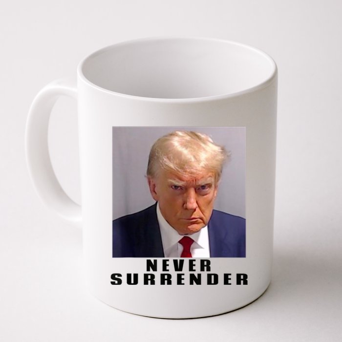 Trump never surrender Donald Trump Mugshot 2024 Coffee Mug