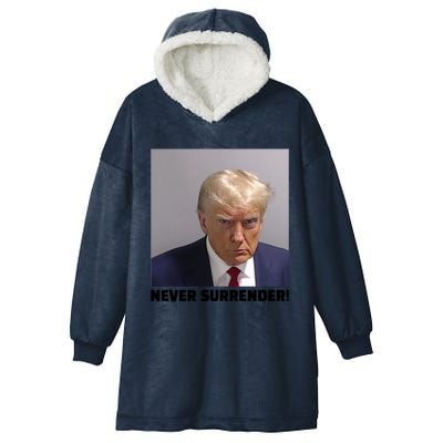 Trump never surrender Donald Trump Mugshot 2024 Hooded Wearable Blanket