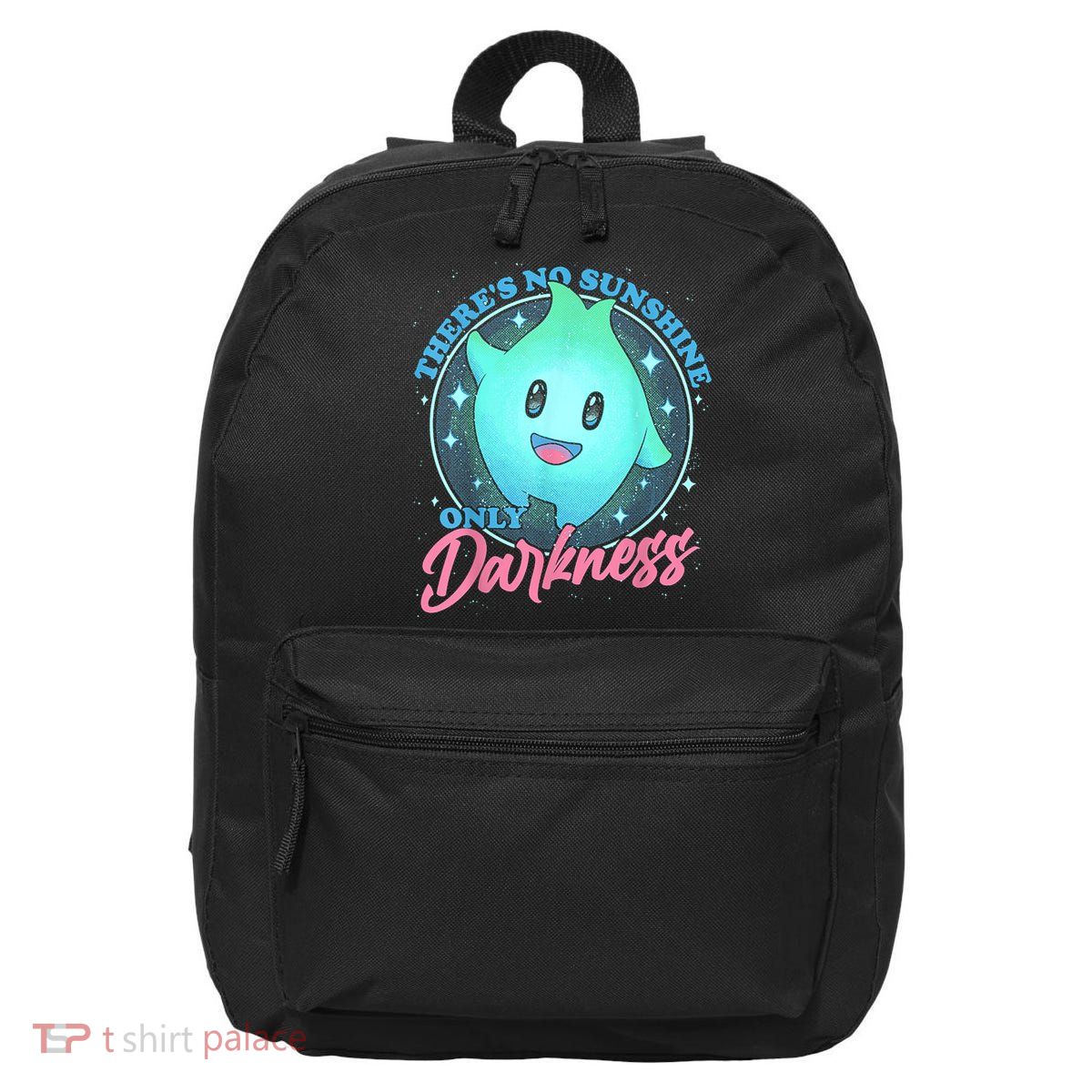Theres No Sunshine Only Darkness 16 in Basic Backpack