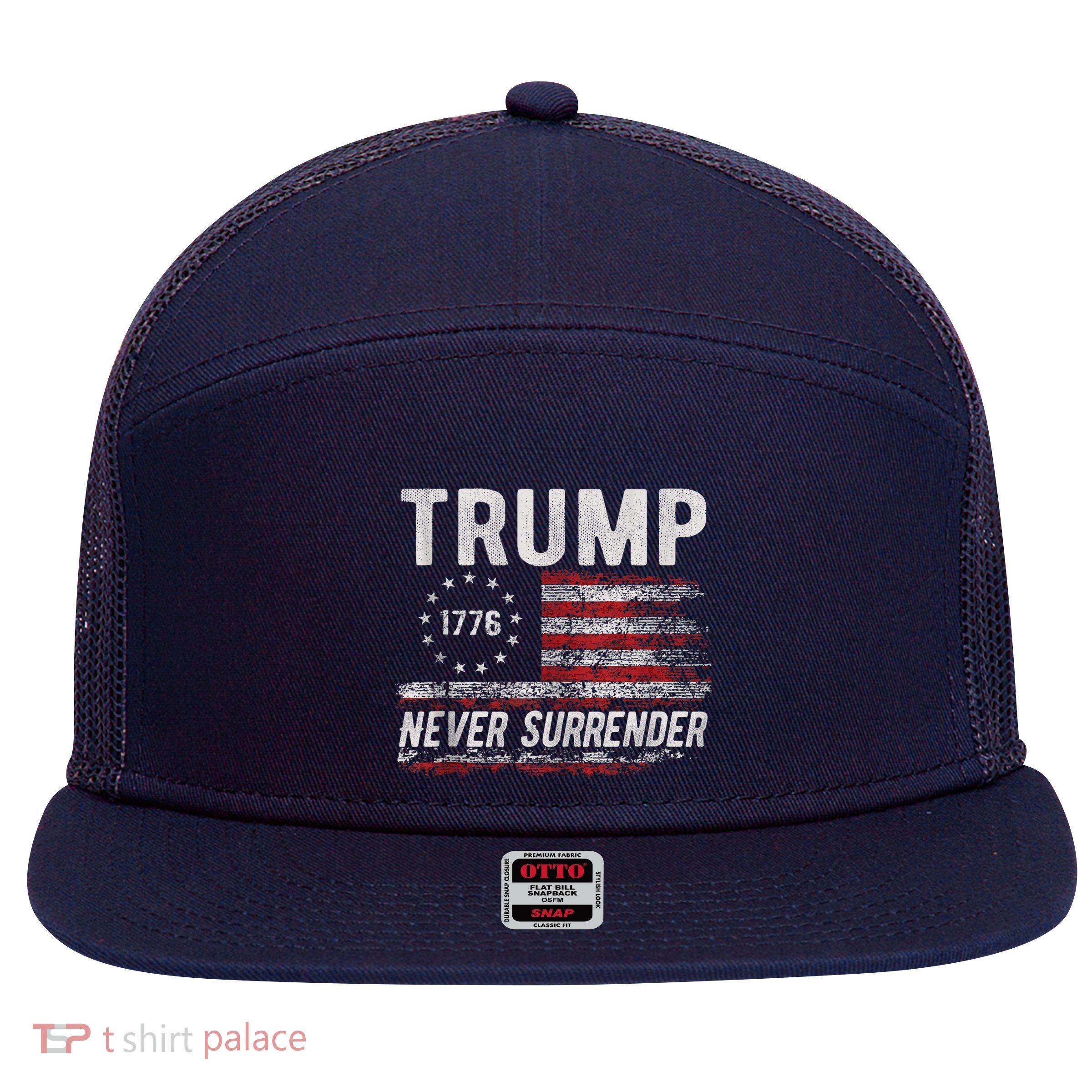 Trump Never Surrender President Donald Trump Us Flag 7 Panel Mesh Trucker Snapback Hat