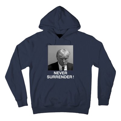 Trump never surrender Donald Trump Mugshot 2024 Hoodie