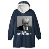 Trump never surrender Donald Trump Mugshot 2024 Hooded Wearable Blanket