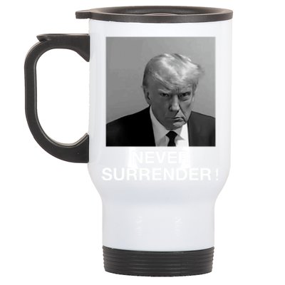 Trump never surrender Donald Trump Mugshot 2024 Stainless Steel Travel Mug