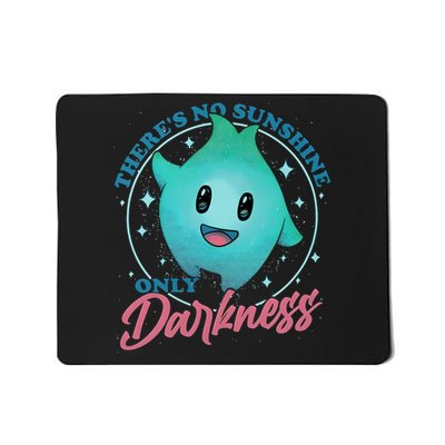 Theres No Sunshine Only Darkness Lumalee Luma Star Cute Game Lover Mousepad