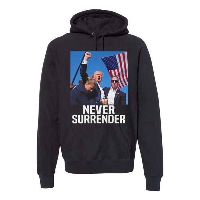 Trump Never Surrender 2024 Resilient Leadership Premium Hoodie