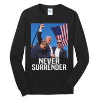 Trump Never Surrender 2024 Resilient Leadership Tall Long Sleeve T-Shirt