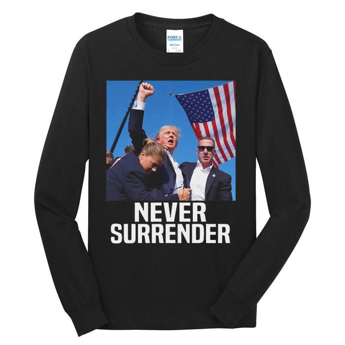 Trump Never Surrender 2024 Resilient Leadership Tall Long Sleeve T-Shirt