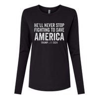 Trump Never Stop Fighting Save America 2024 Womens Cotton Relaxed Long Sleeve T-Shirt