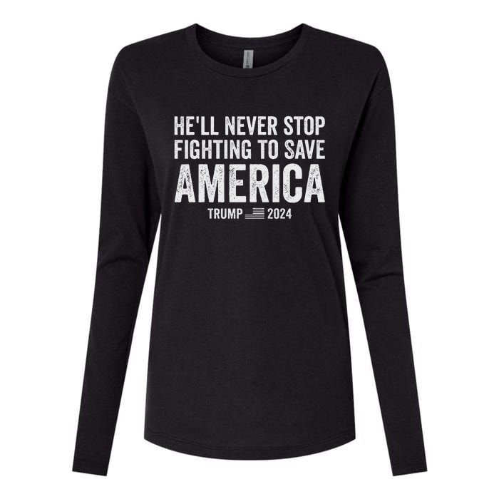 Trump Never Stop Fighting Save America 2024 Womens Cotton Relaxed Long Sleeve T-Shirt