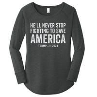 Trump Never Stop Fighting Save America 2024 Women's Perfect Tri Tunic Long Sleeve Shirt