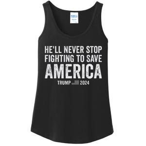 Trump Never Stop Fighting Save America 2024 Ladies Essential Tank