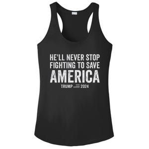 Trump Never Stop Fighting Save America 2024 Ladies PosiCharge Competitor Racerback Tank