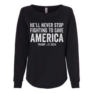 Trump Never Stop Fighting Save America 2024 Womens California Wash Sweatshirt