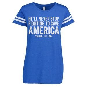 Trump Never Stop Fighting Save America 2024 Enza Ladies Jersey Football T-Shirt