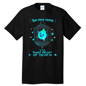 Theres No Sunshine Only Darkness Luma Star The Only Hope Is The Sweet Tall T-Shirt