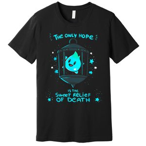 Theres No Sunshine Only Darkness Luma Star The Only Hope Is The Sweet Premium T-Shirt