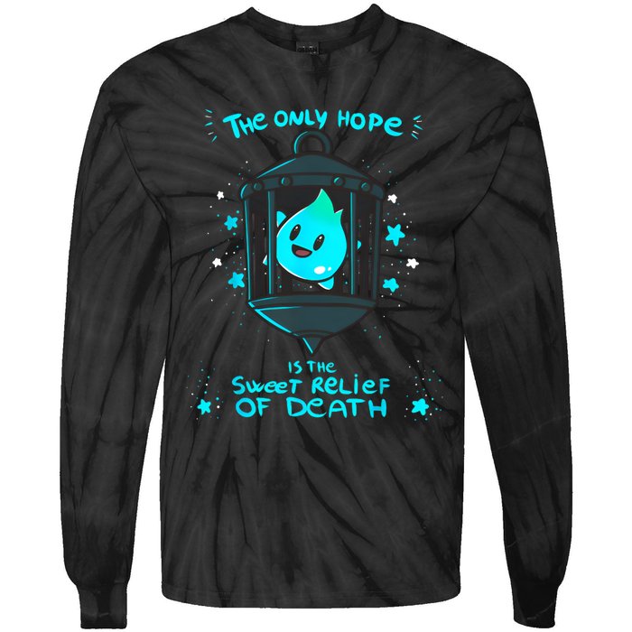 Theres No Sunshine Only Darkness Luma Star The Only Hope Is The Sweet Tie-Dye Long Sleeve Shirt