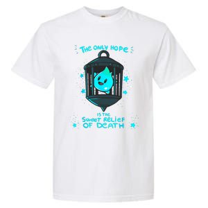 Theres No Sunshine Only Darkness Luma Star The Only Hope Is The Sweet Garment-Dyed Heavyweight T-Shirt