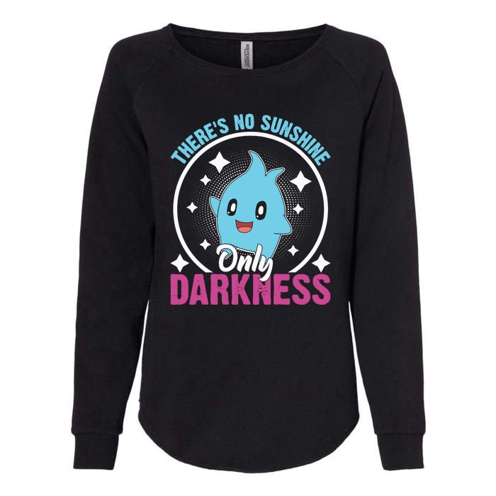 Theres No Sunshine Only Darkness Lumalee Luma Star Cute Game Lover Womens California Wash Sweatshirt