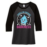 Theres No Sunshine Only Darkness Lumalee Luma Star Cute Game Lover Women's Tri-Blend 3/4-Sleeve Raglan Shirt