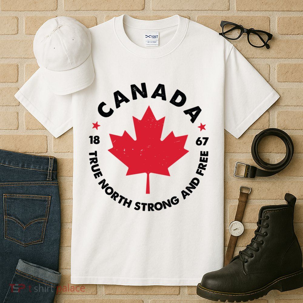 True North Strong And Free Canada Tall T-Shirt