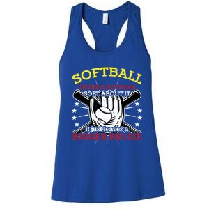 ThereS Nothing Soft About It Funny Softball Sports Saying Gift Women's Racerback Tank