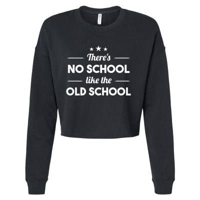 There's No School Like Old School Cropped Pullover Crew