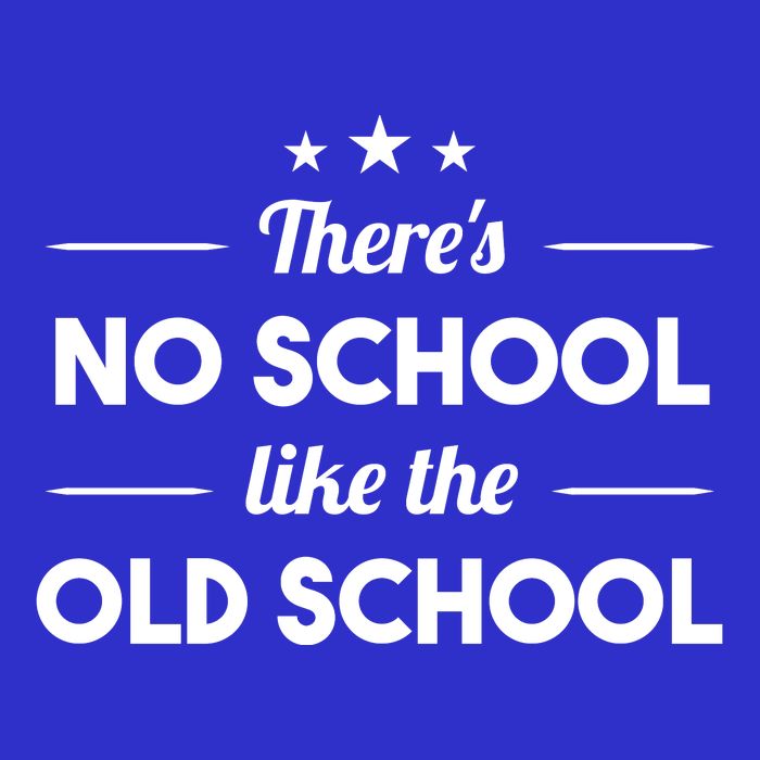 There's No School Like Old School Hoodie