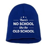 There's No School Like Old School Short Acrylic Beanie