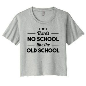 There's No School Like Old School Women's Crop Top Tee