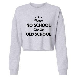 There's No School Like Old School Cropped Pullover Crew