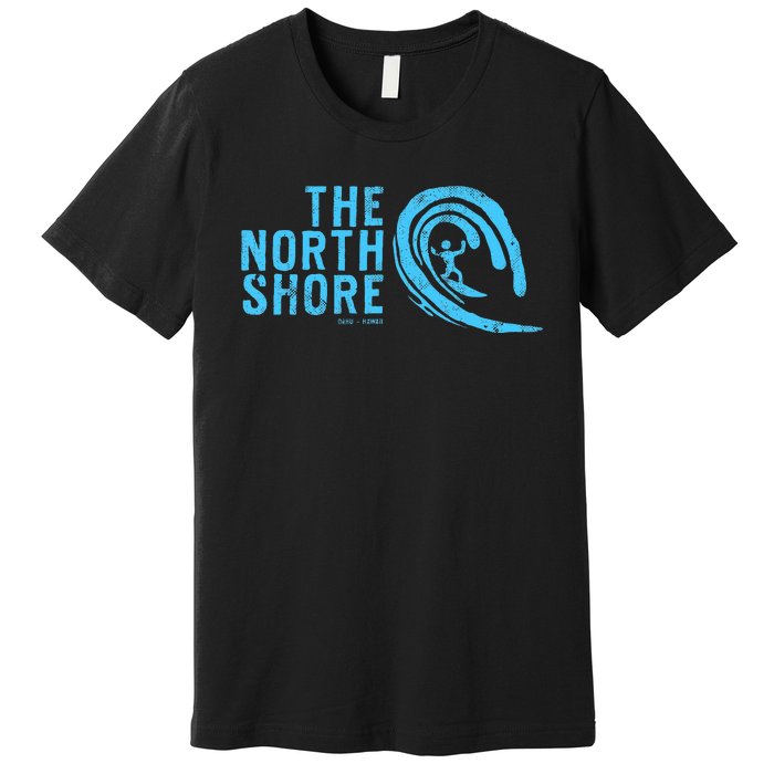 The North Shore Oahu Hawaii Hawaiian Surf Family Vacation Premium T-Shirt