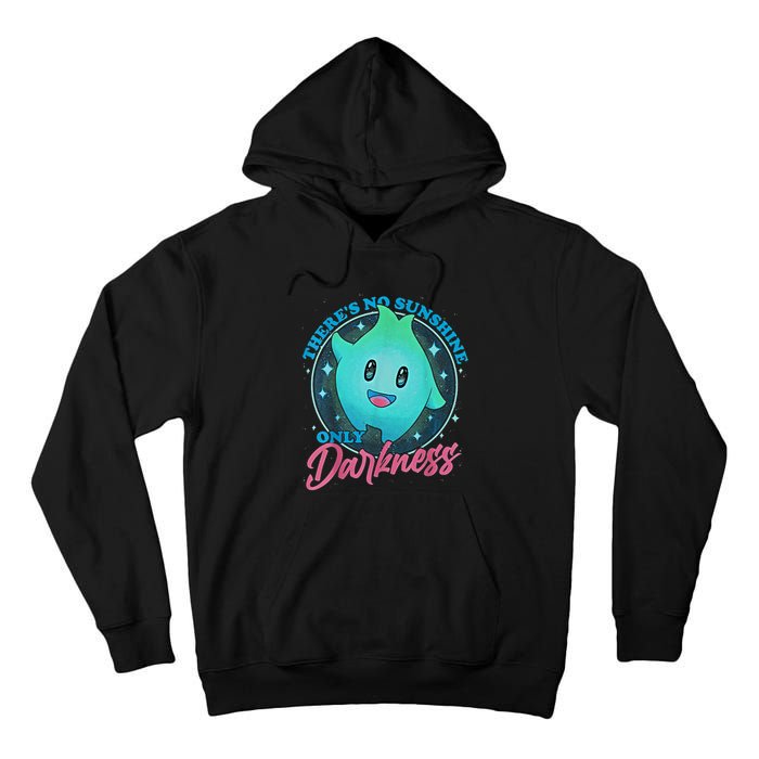 Theres No Sunshine Only Darkness Lumalee Luma Star Cute Game Lover Tall Hoodie