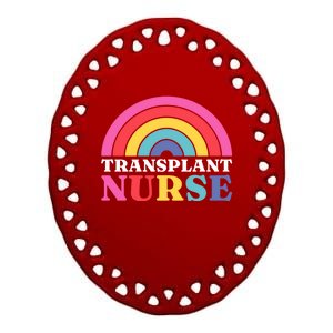 Transplant Nurse Squad Medical Organ Transplant Nurse Cool Gift Ceramic Oval Ornament