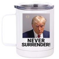 Trump Never Surrender Mugshot Booking Trump Mugshot 2024 Georgia Trump Mugshot 12 oz Stainless Steel Tumbler Cup