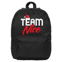 Team Nice Shirt Funny Couple Matching Outfit Team Naughty TShirt 16 in Basic Backpack