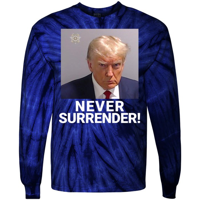 Trump Never Surrender Mugshot Booking Georgia Trump Mugshot Trump Mugshot 2024 Tie-Dye Long Sleeve Shirt