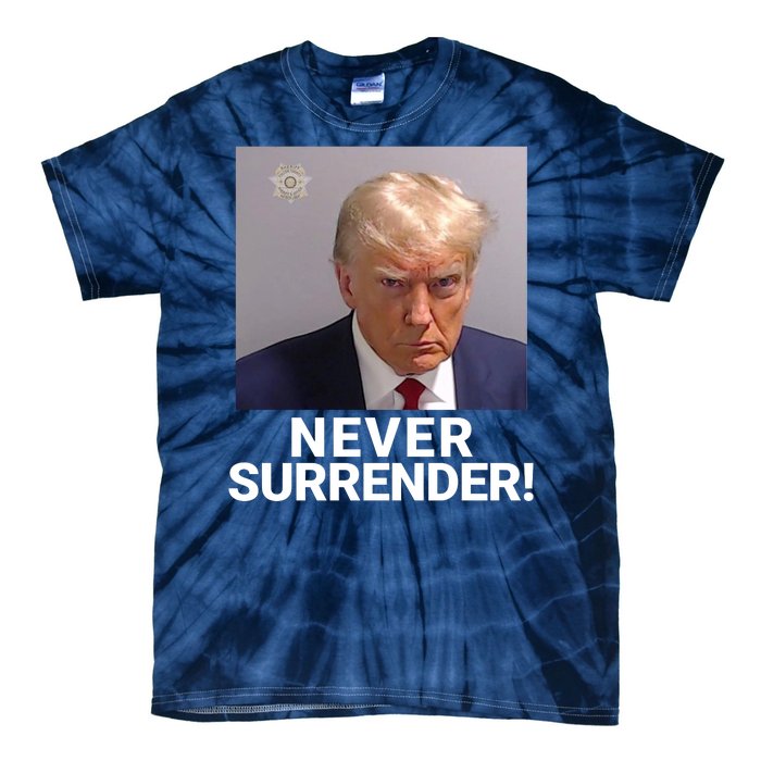 Trump Never Surrender Mugshot Booking Georgia Trump Mugshot Trump Mugshot 2024 Tie-Dye T-Shirt