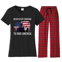 Trump Never Stop Fighting To Save America Vote Trump Women's Flannel Pajama Set