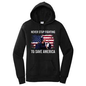 Trump Never Stop Fighting To Save America Vote Trump Women's Pullover Hoodie